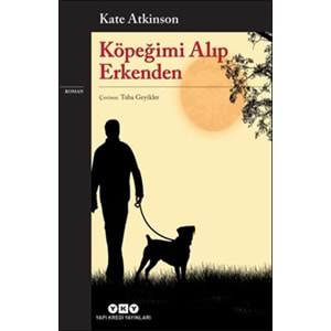 Köpeğimi Alıp Erkenden