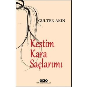 Kestim Kara Saçlarımı