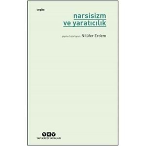 Narsisizm ve Yaratıcılık