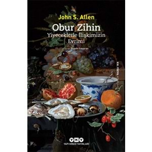 Obur Zihin - Yiyeceklerle İlişkimizin Evrimi