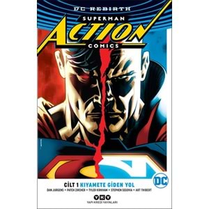 Superman Action Comics Cilt 1: Kıyamete Giden Yol (Rebirth)