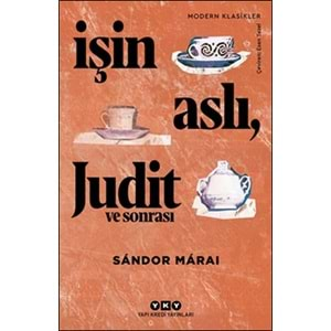 İşin Aslı, Judit ve Sonrası