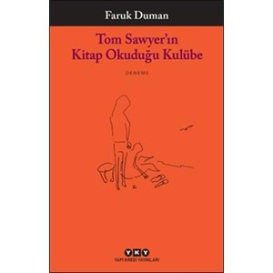 Tom Sawyer’ın Kitap Okuduğu Kulübe