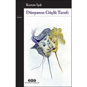 Dünyanın Güçlü Tarafı
