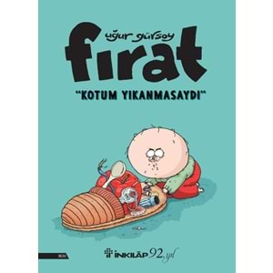 Fırat - Kotum Yıkanmasaydı