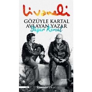 Gözüyle Kartal Avlayan Yazar Yaşar Kemal