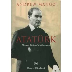 Atatürk - Modern Türkiye'nin Kurucusu