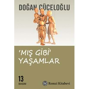 Mış Gibi Yaşamlar