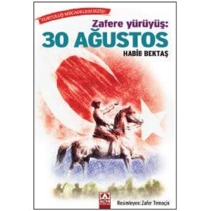 Zafere Yürüyüş: 30 Ağustos