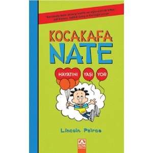 Kocakafa Nate 07 Hayatını Yaşıyor