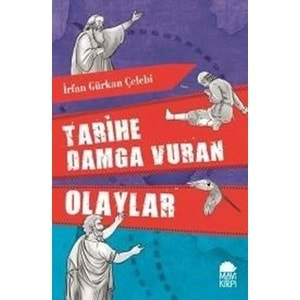 Tarihe Damga Vuran Olaylar