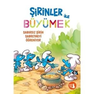 Şirinler İle Büyümek 7 Sabırsız Şirin Sabretmeyi