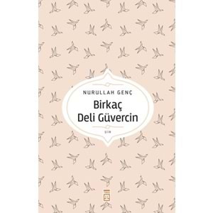 Birkaç Deli Güvercin