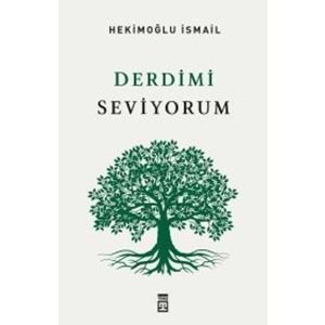Derdimi Seviyorum