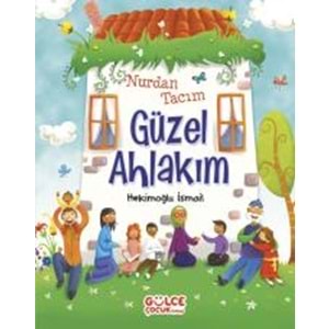 Nurdan Tacım Güzel Ahlakım