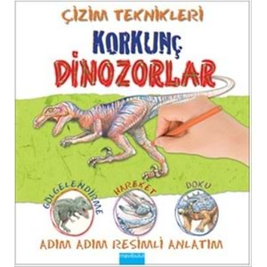 Çizim Teknikleri - Korkunç Dinozorlar