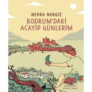 Bodrum'daki Acayip Günlerim