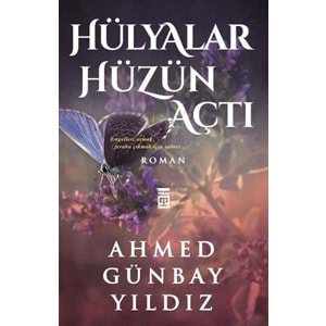 Hülyalar Hüzün Açtı