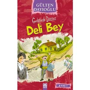 Gelincik Dizisi - Deli Bey