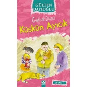 Gelincik Dizisi - Küskün Ayıcık