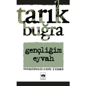 Gençligim Eyvah