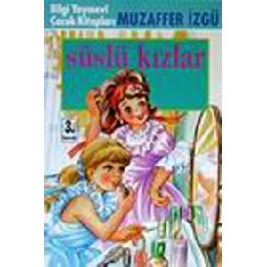 Süslü Kizlar