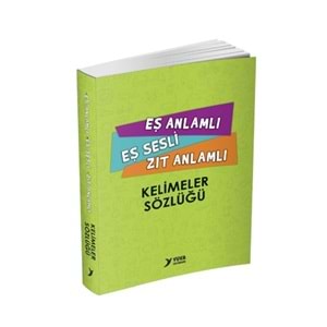 Yuva Eş Anlamlı Eş Sesli Zıt Anlamlı Kelimeler