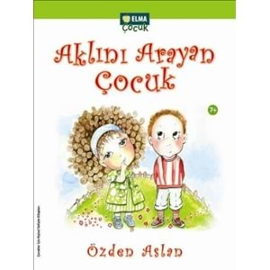 Aklini Arayan Çocuk