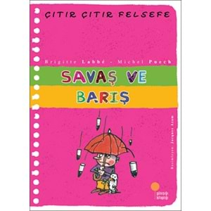 Çitir Çitir Felsefe 7 - Savas ve Baris