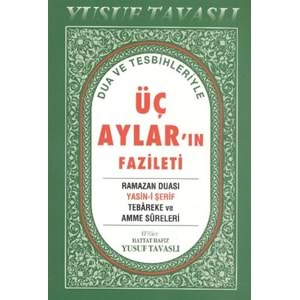 Dua ve Tesbihleriyle Üç Aylar'in Fazileti (Dergi Boy) (D39)