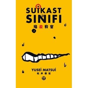 Suikast Sınıfı 17.Cilt