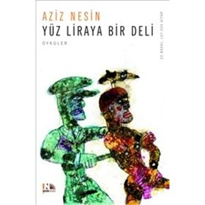 Yüz Liraya Bir Deli