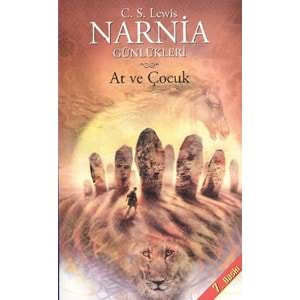 Narnia Günlükleri 3 At ve Çocuk