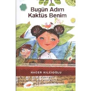 Bugün Adim Kaktüs Benim