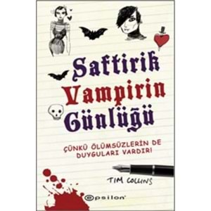 Saftirik Vampirin Günlüğü Çünkü Ölümsüzlerin de Duyguları Vardır