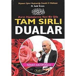 Asrın Hastalarına Yeni Bir Şifa Tam Sırlı Dualar