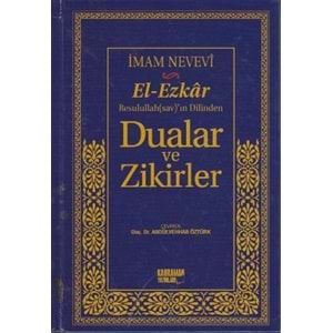 El-Ezkar (Dualar ve Zikirler) | İmam Nevevi