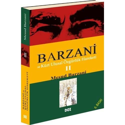 Barzani ve Kürt Ulusal Özgürlük Hareketi 2