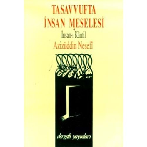 Tasavvufta İnsan Meselesi İnsan ı Kamil