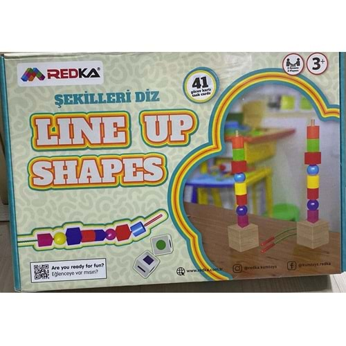 REDKA ŞEKİLLERİ DİZ ( LINE UP SHAPES )