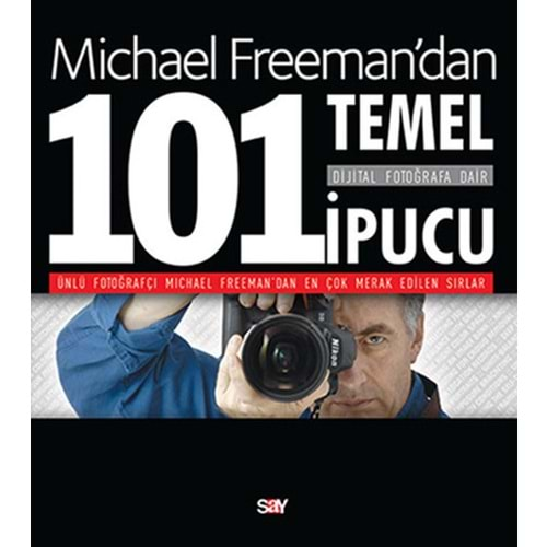 Dijital Fotoğrafa Dair 101 Temel İpucu