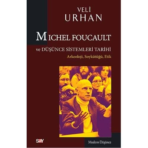 Michel Foucault ve Düşünce Sistemleri Tarihi