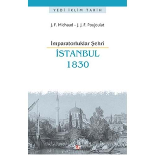 İmparatorluklar Şehri İstanbul 1830