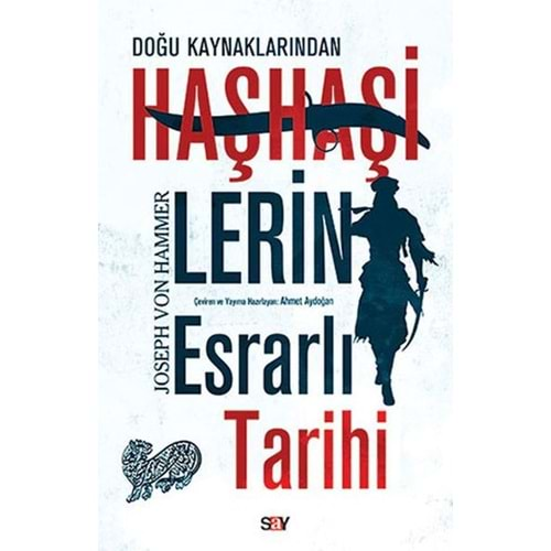 Haşhaşilerin Esrarlı Tarihi