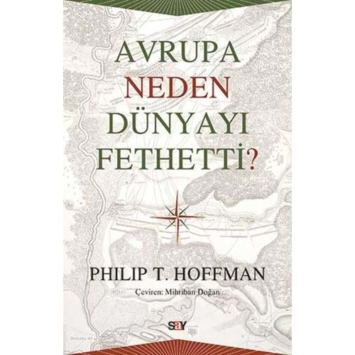 Avrupa Neden Dünyayı Fethetti