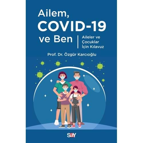 Ailem Covid 19 ve Ben