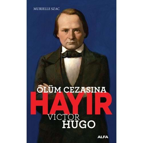 Ölüm Cezasına Hayır Victor Hugo