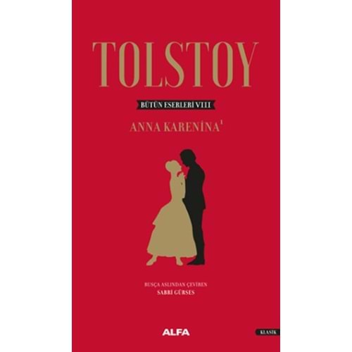 Tolstoy Bütün Eserleri 8 Anna Karenina 1 Ciltli