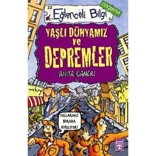 Yaşlı Dünyamız ve Depremler