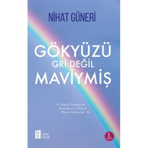 Gökyüzü Gri Değil Maviymiş